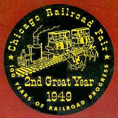 Chicago Railroad Fair - Second Great Year, 1949